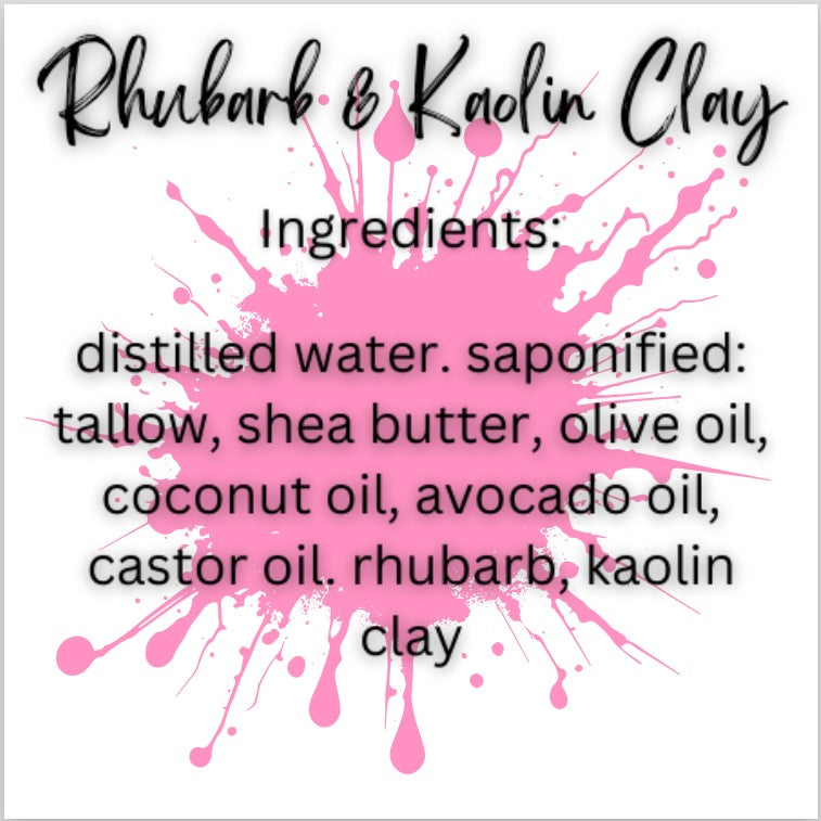 Rhubarb and Kaolin Clay